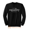 Equality Black Resistance History Sweatshirt