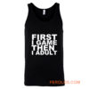 First I game then I Adult Tank Top