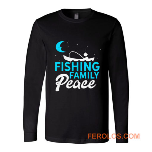 Fishing Family Peace Long Sleeve