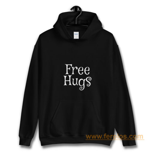Free hugs Hoodie