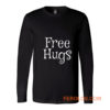 Free hugs Long Sleeve