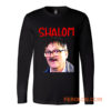 Friday Night Dinner Shalom Jim Long Sleeve