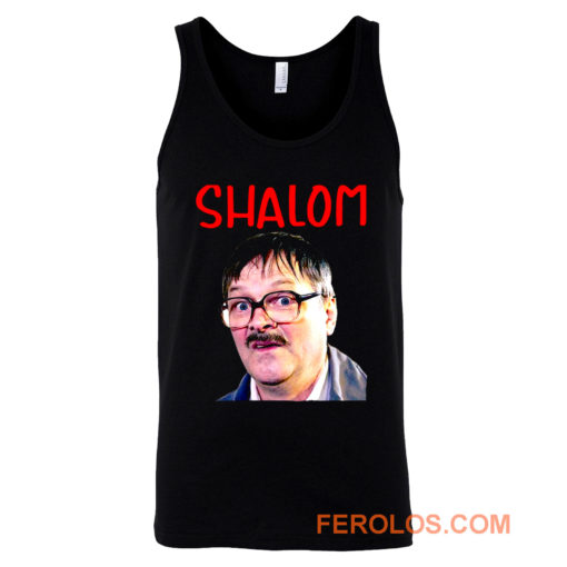 Friday Night Dinner Shalom Jim Tank Top