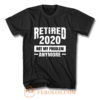 Funny Retirement T Shirt