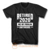 Funny Retirement T Shirt
