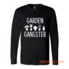 Garden Gangster Long Sleeve