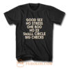 Good Sex No Stress One Boo No Ex Small Circle Big Checks T Shirt