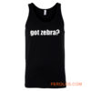 Got Zebra Funny Animal Pets Zebra Tank Top