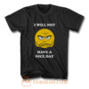 Grumpy Emoji I Will Not Have A Nice Day T Shirt