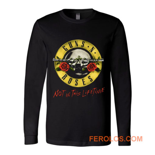 Guns N Roses GNR Not In This Lifetime Long Sleeve