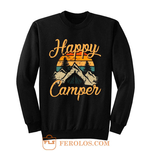 Happy Camper Camping Adventure Sweatshirt