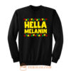 Hella Melanin Black Lives Matter Pride Sweatshirt