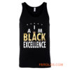 I Am Black Excellence Black And Proud Tank Top
