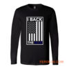 I Back The Blue Thin Blue Line Support Police Long Sleeve