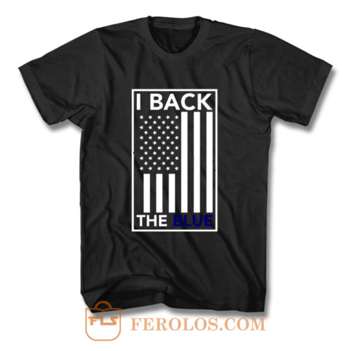 I Back The Blue Thin Blue Line Support Police T Shirt