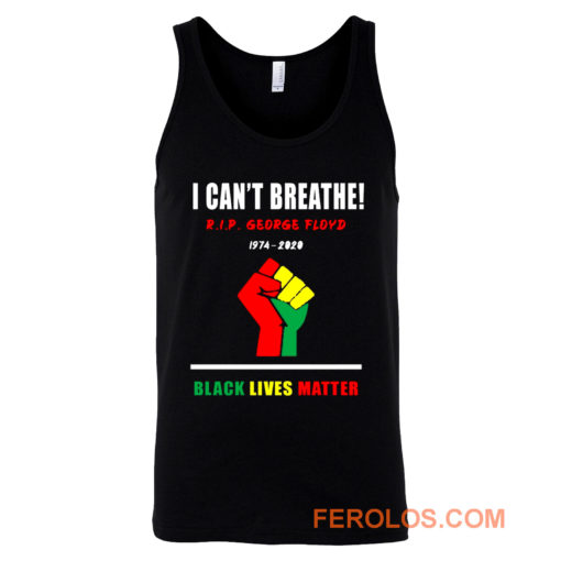 I Cant Breathe Black Lives Matter RIP George Floyd Tribute Tank Top