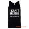 I Cant Breathe Black Lives Matter Tank Top