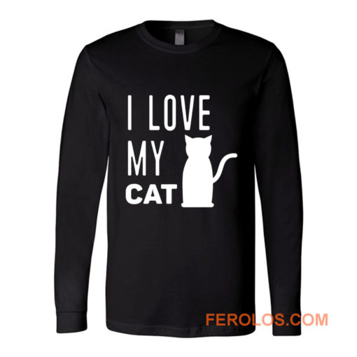 I Love My Cat Long Sleeve