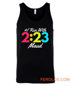 I Run With Maud Justice for Maud Jogging for Maud Tank Top