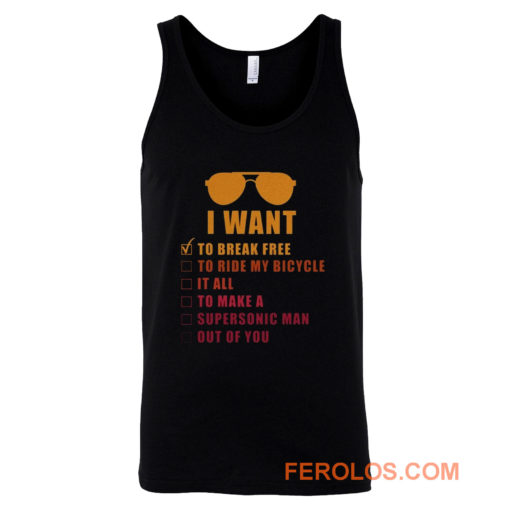 I Want To Break Free Queen Band Tank Top