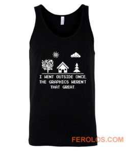 I Went Outside Once Retro Gaming Tank Top