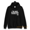 Im Not Sleeping Im Resting My Eyes Hoodie