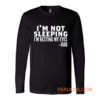 Im Not Sleeping Im Resting My Eyes Long Sleeve