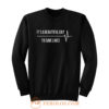 Its A Beautiful Day To Save Lives Sweatshirt