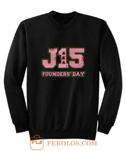 J15 Founders Day Sweatshirt