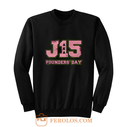 J15 Founders Day Sweatshirt