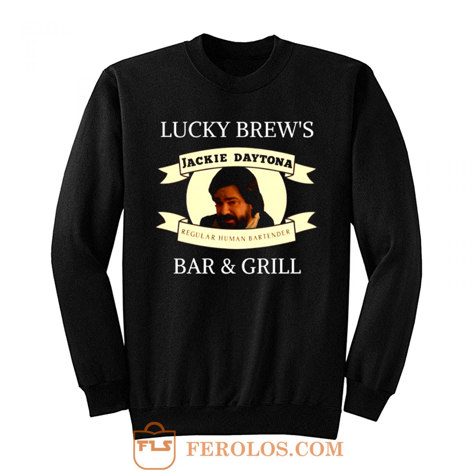 Jackie Daytona Lucky Brews Bar and Grill What We Do In The ...