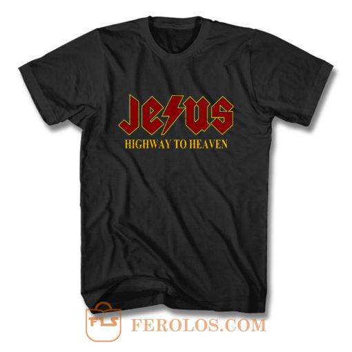 Jesus Highway to Heaven T Shirt