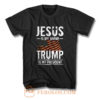 Jesus Is My Savior Trump Is My President T Shirt