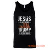 Jesus Is My Savior Trump Is My President Tank Top