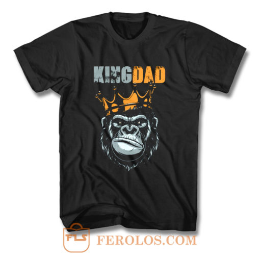 KIng Dad Fathers King Kong T Shirt