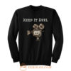 Keep It Reel Filmmakers and Directors Sweatshirt