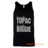 Kinda Tupac Kinda Biggie Rap Fans Tank Top