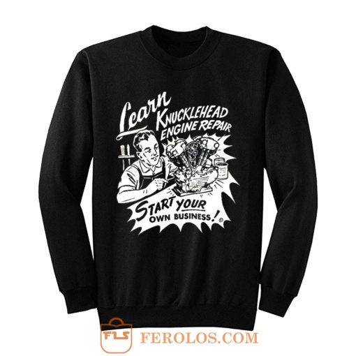 Knucklehead Repair Harley Engine Cannonball Vintage Sweatshirt