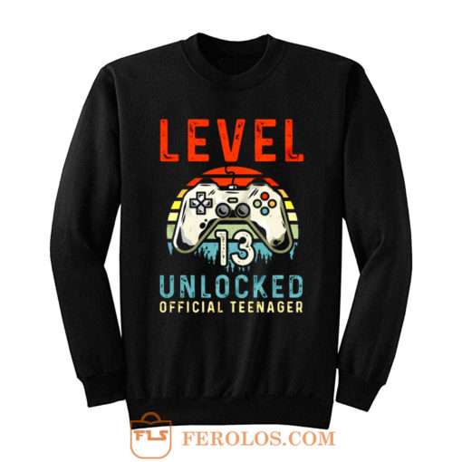 Level 13 Unlocked 13th Birthday Sweatshirt