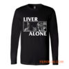 Liver Alone Horror Punk Halloween Long Sleeve