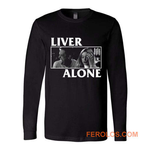 Liver Alone Horror Punk Halloween Long Sleeve