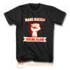 Make Racism Wrong No Human Is Illegal Anti Trump T Shirt