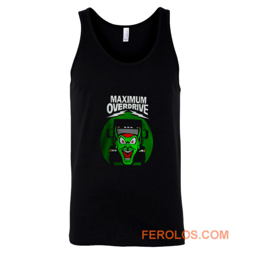 Maximum Overdrive Tank Top