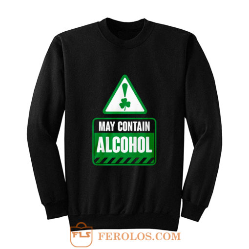 May Contain Alcohol Sweatshirt