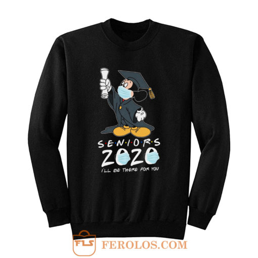 Mickey Seniors 2020 Quarantined Sweatshirt