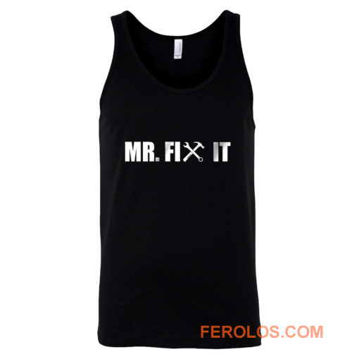 Mr Fix It Tank Top