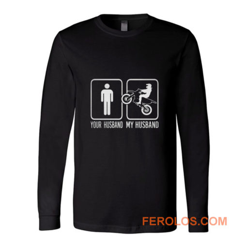My Motocross Husband Long Sleeve
