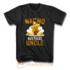 Nacho Average Uncle T Shirt