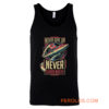 Never Give Up Never Surrender Tank Top