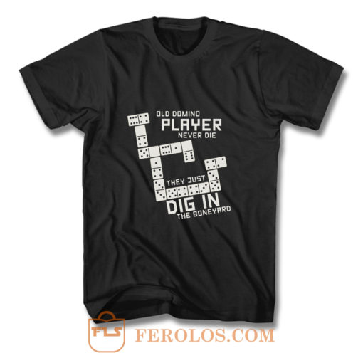 Old Domino Player Dominoes Tiles Puzzler Game T Shirt
